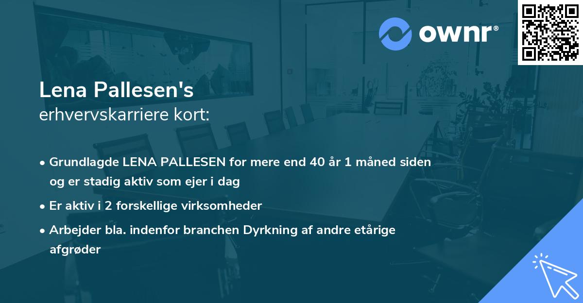 Lena Pallesen's erhvervskarriere kort