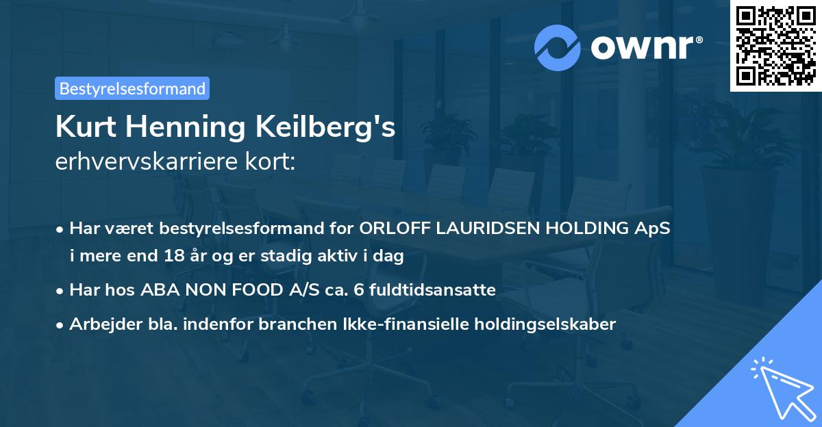 Kurt Henning Keilberg's erhvervskarriere kort