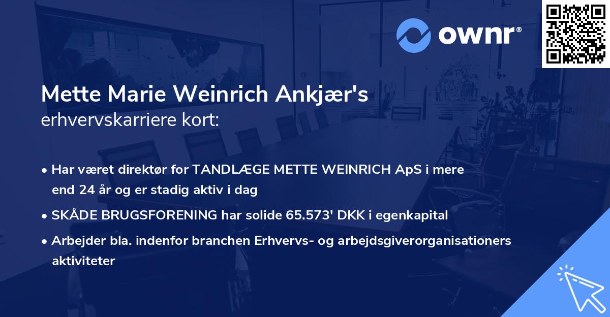 Mette Marie Weinrich Ankjær's erhvervskarriere kort