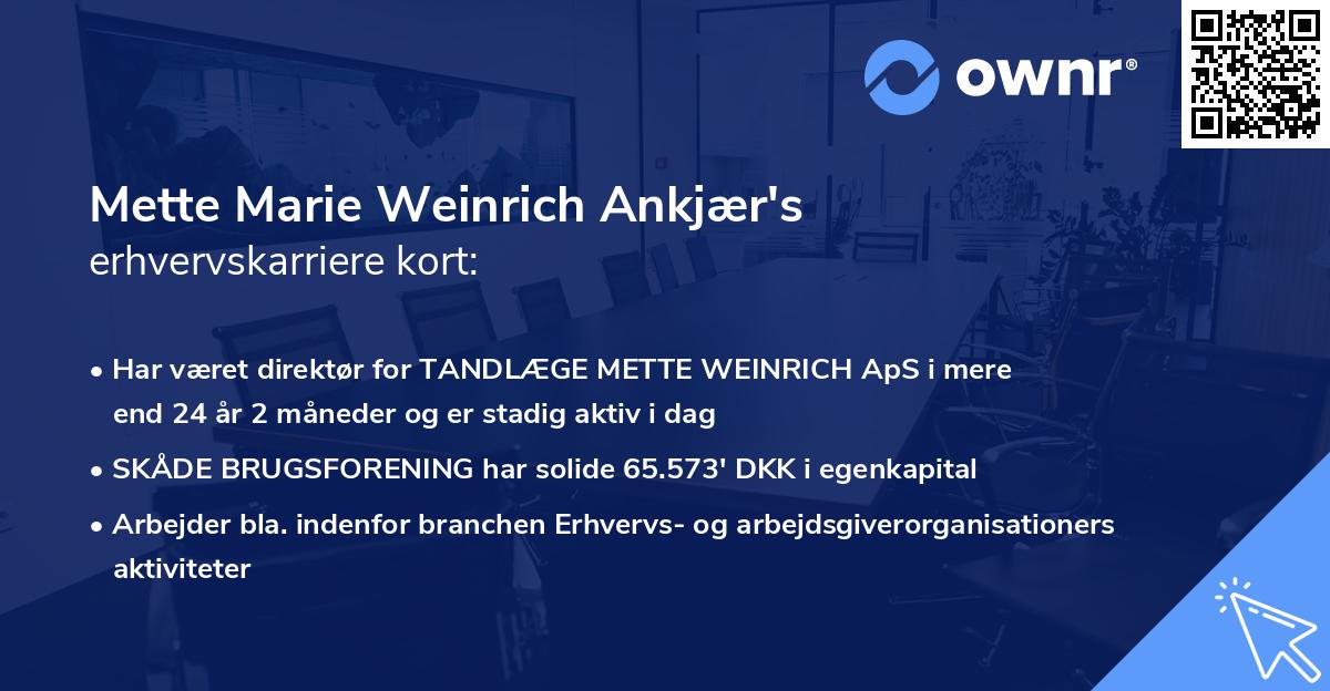 Mette Marie Weinrich Ankjær's erhvervskarriere kort