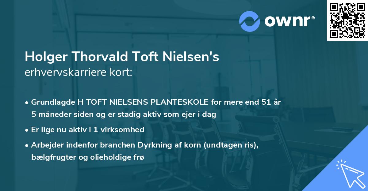 Holger Thorvald Toft Nielsen's erhvervskarriere kort