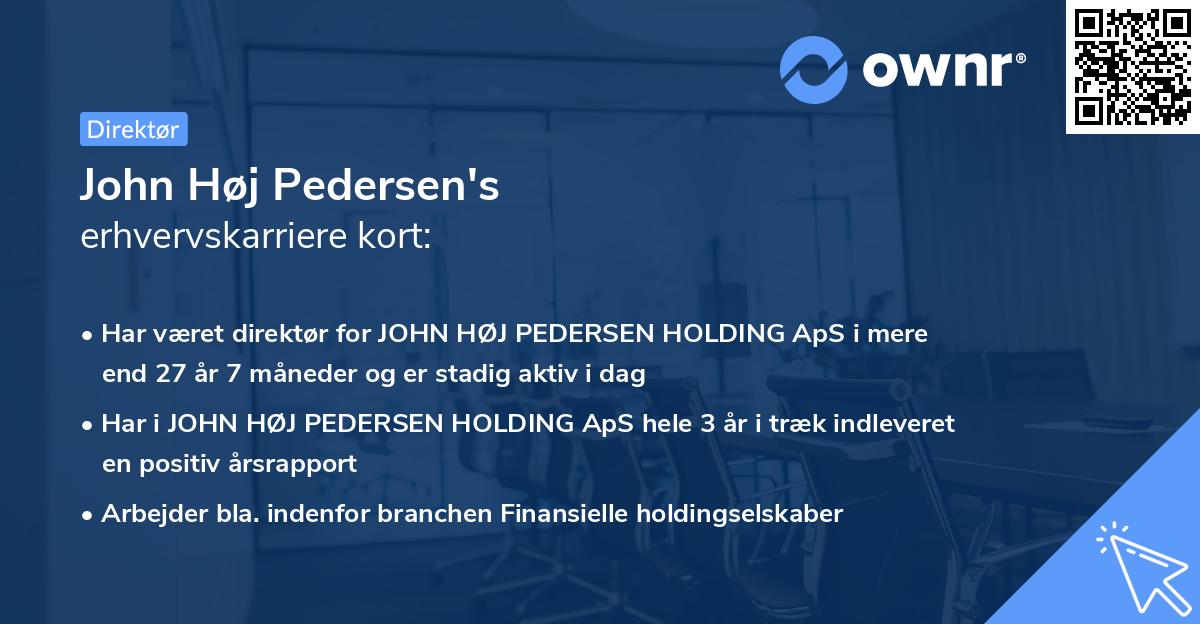 John Høj Pedersen's erhvervskarriere kort