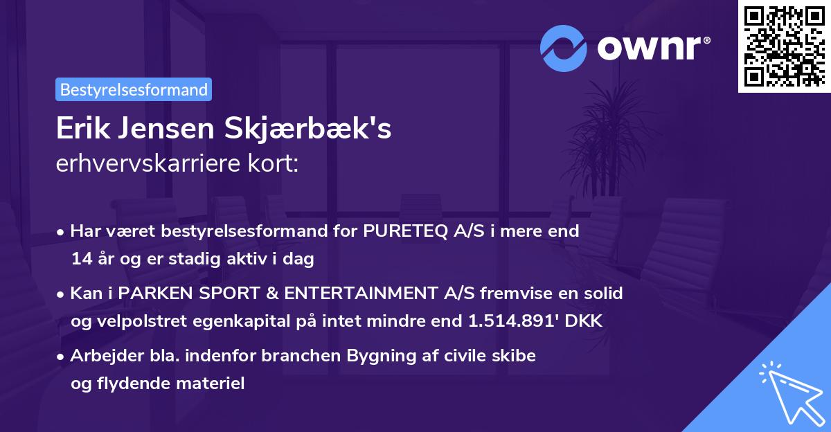 Erik Jensen Skjærbæk's erhvervskarriere kort