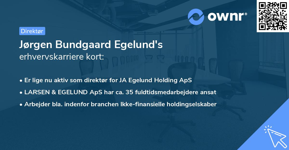 Jørgen Bundgaard Egelund's erhvervskarriere kort