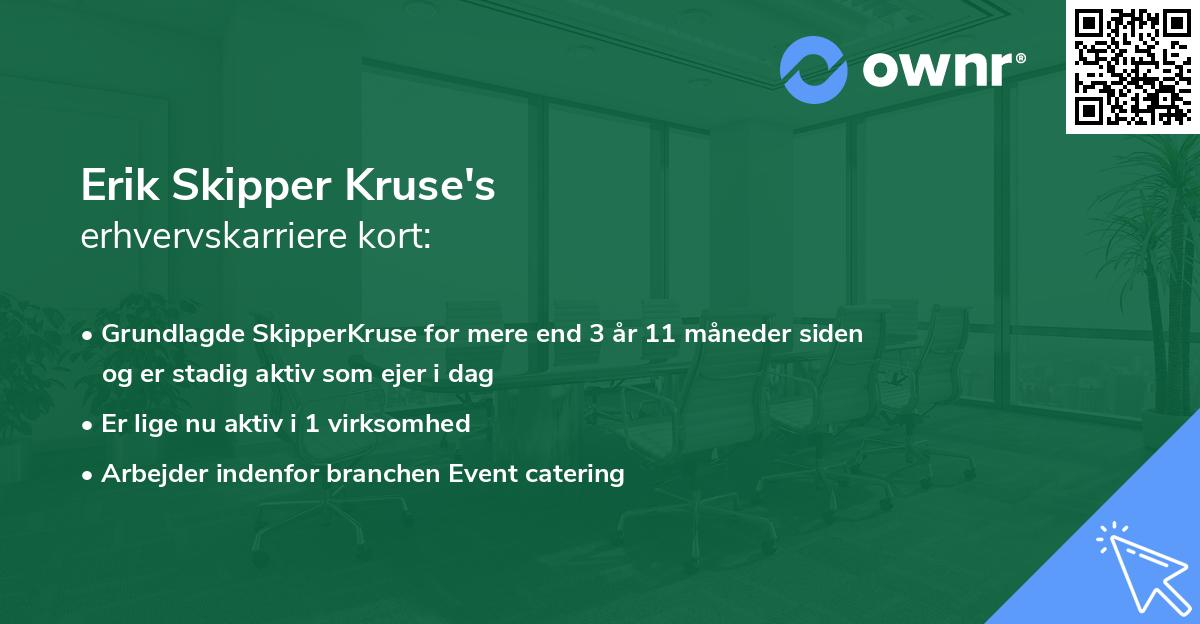 Erik Skipper Kruse's erhvervskarriere kort