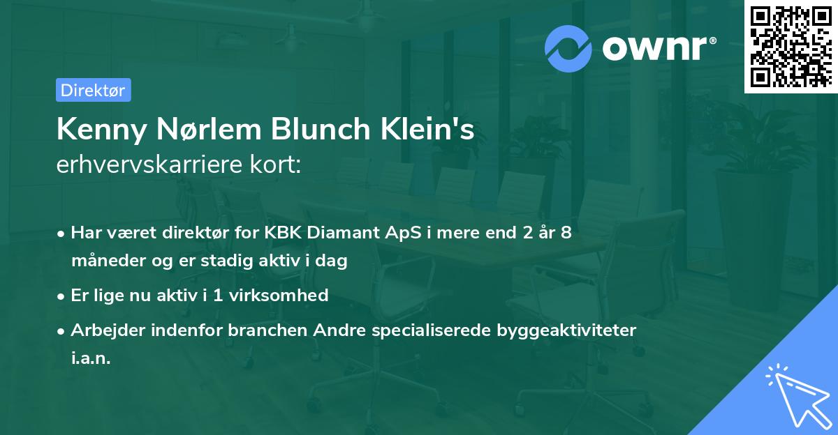 Kenny Nørlem Blunch Klein's erhvervskarriere kort