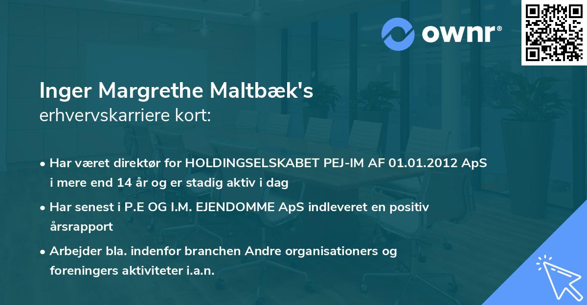 Inger Margrethe Maltbæk's erhvervskarriere kort