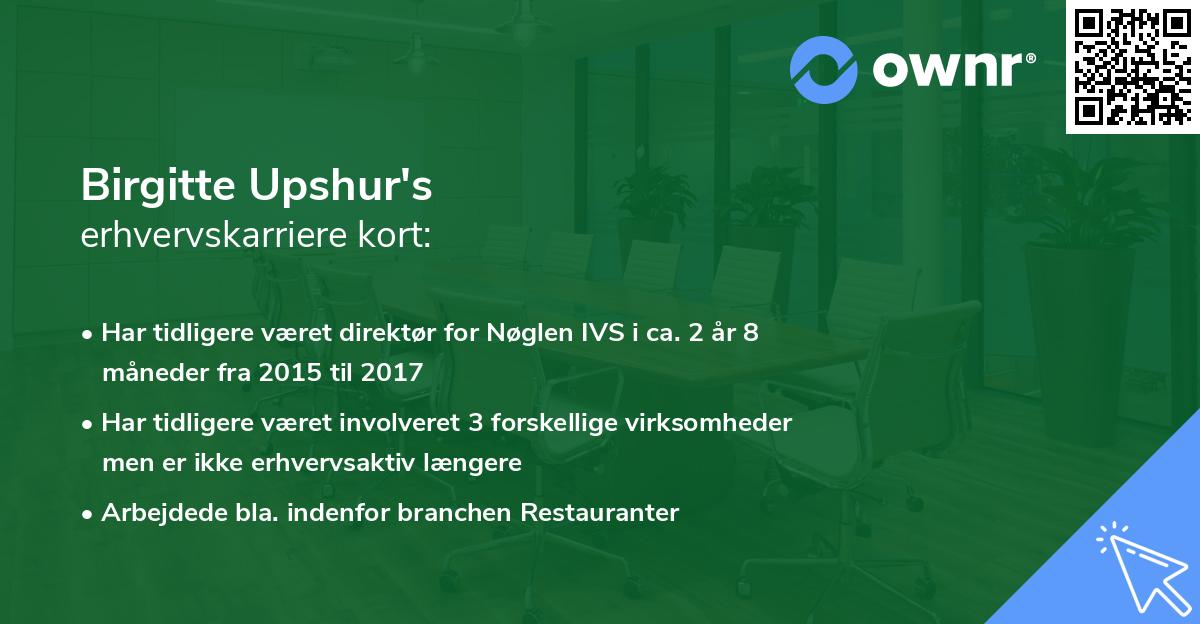 Birgitte Upshur's erhvervskarriere kort