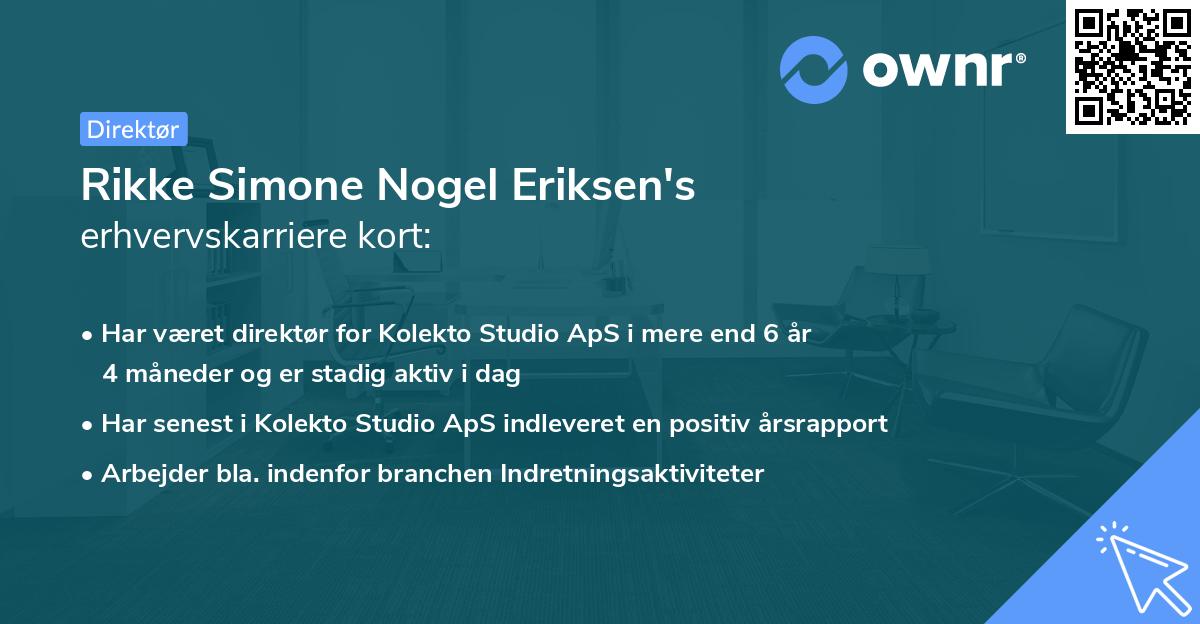 Rikke Simone Nogel Eriksen's erhvervskarriere kort