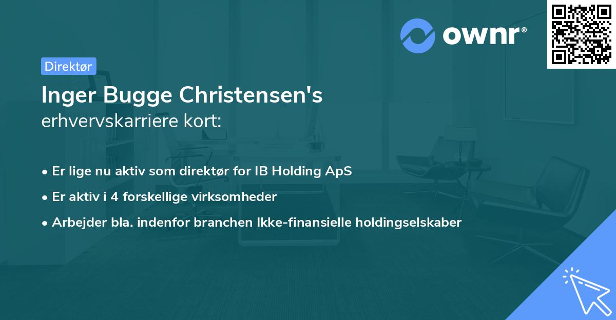 Inger Bugge Christensen's erhvervskarriere kort