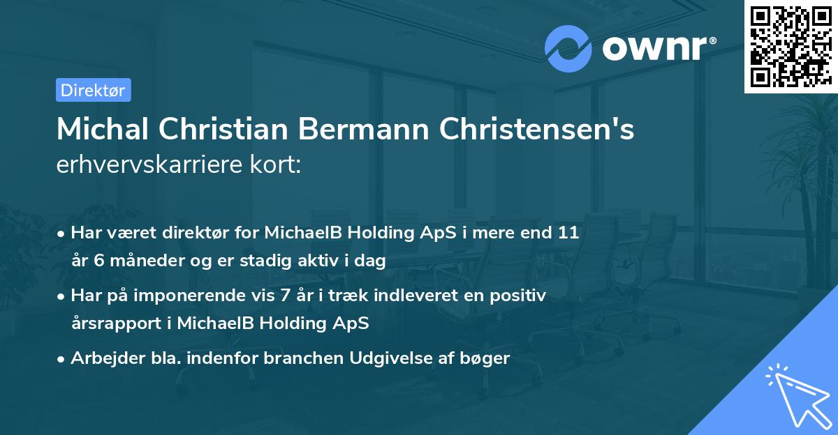 Michal Christian Bermann Christensen's erhvervskarriere kort