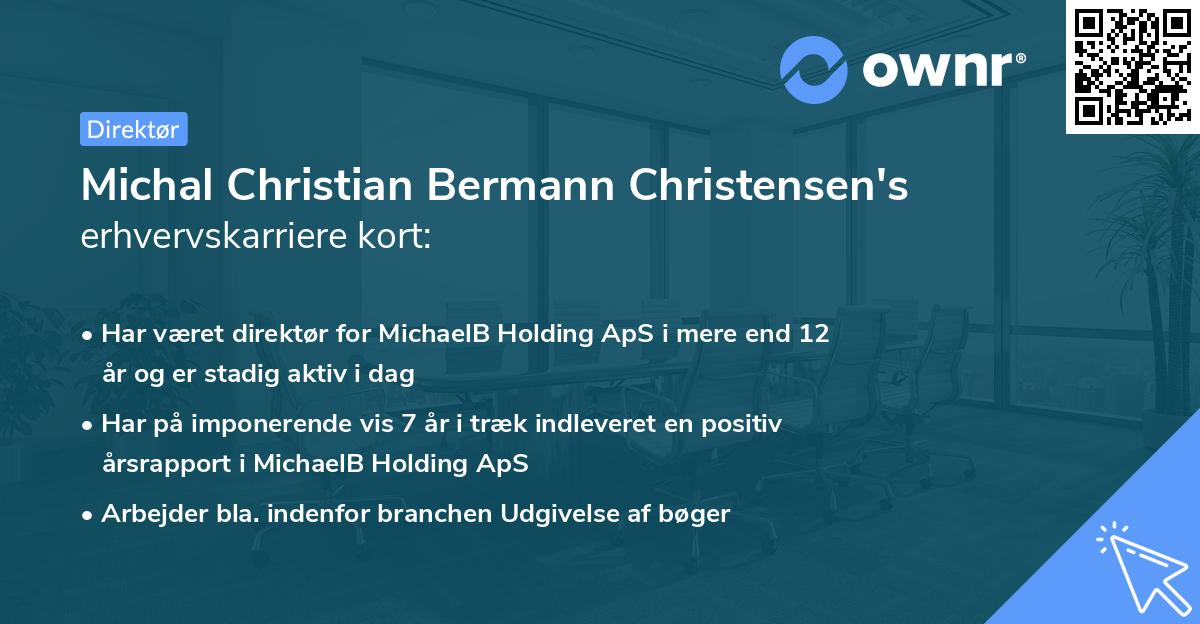 Michal Christian Bermann Christensen's erhvervskarriere kort