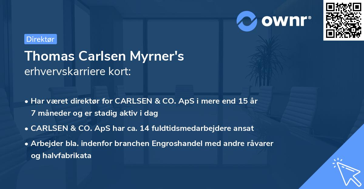 Thomas Carlsen Myrner's erhvervskarriere kort