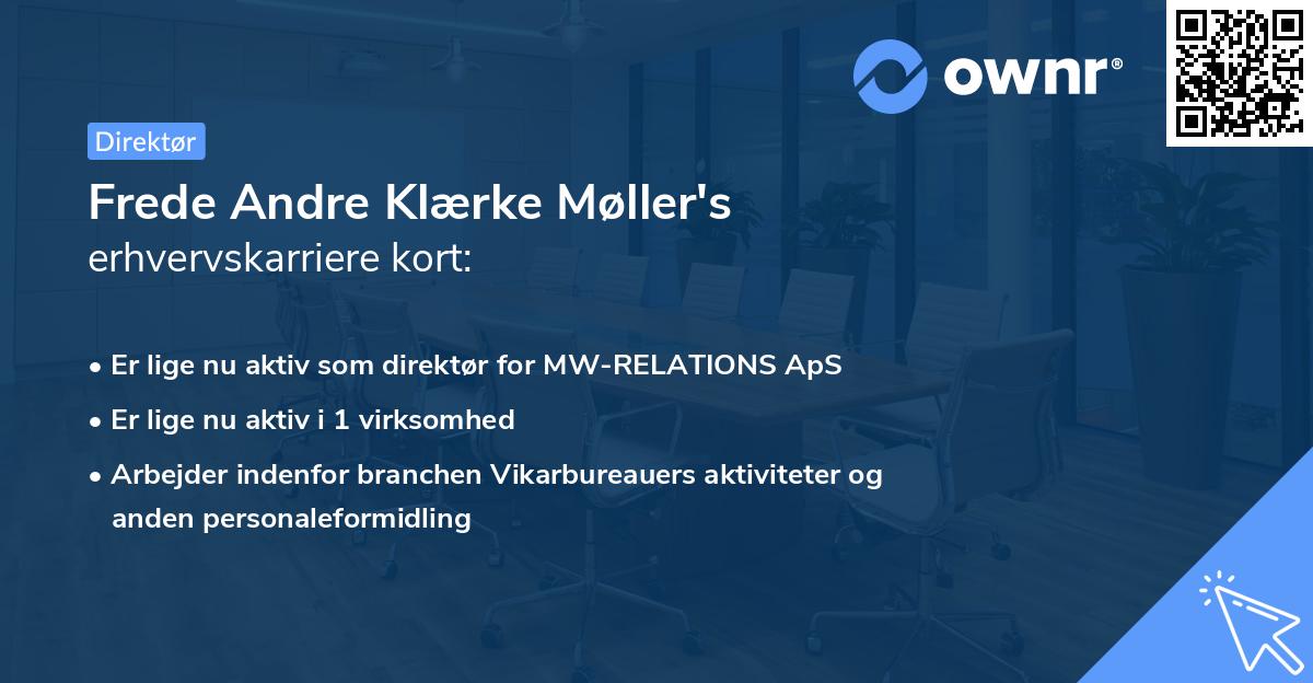 Frede Andre Klærke Møller's erhvervskarriere kort