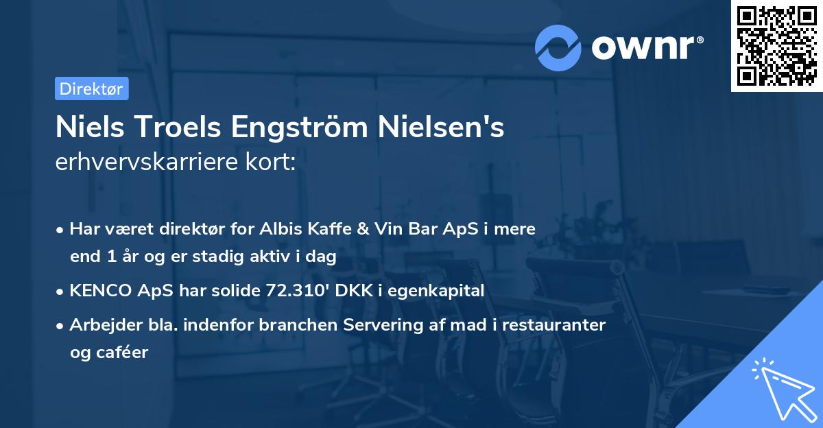 Niels Troels Engström Nielsen's erhvervskarriere kort