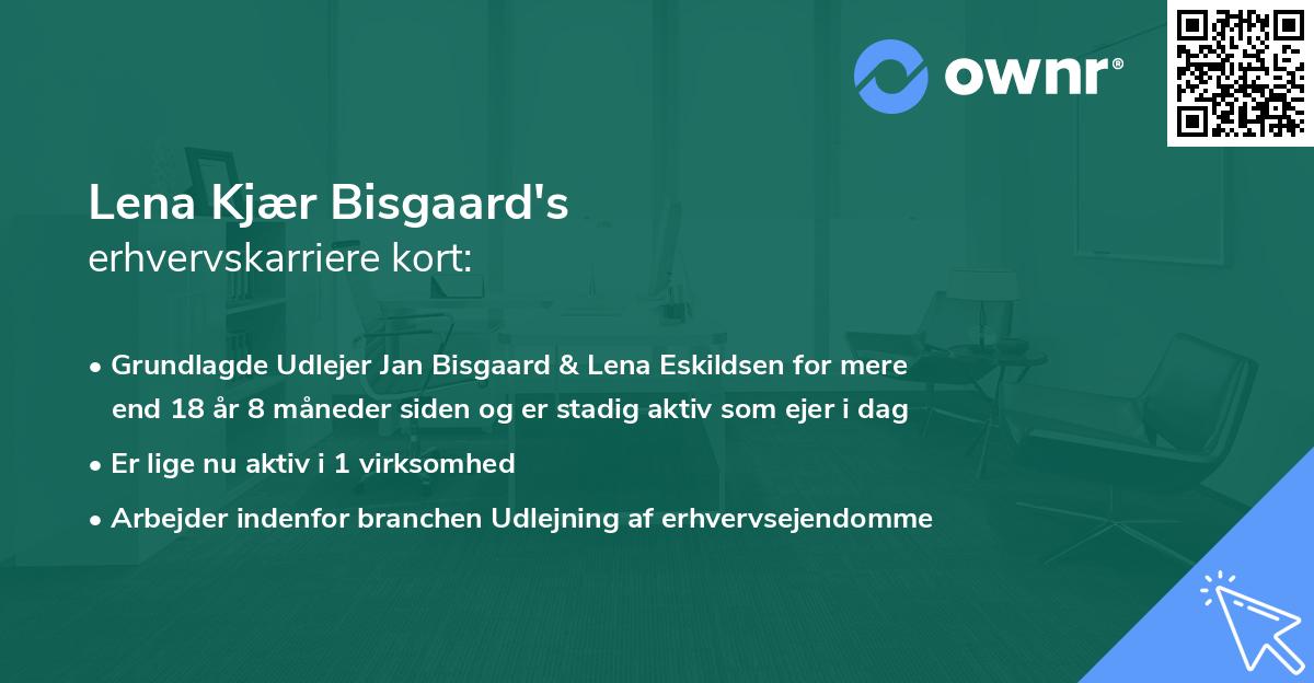 Lena Kjær Bisgaard's erhvervskarriere kort