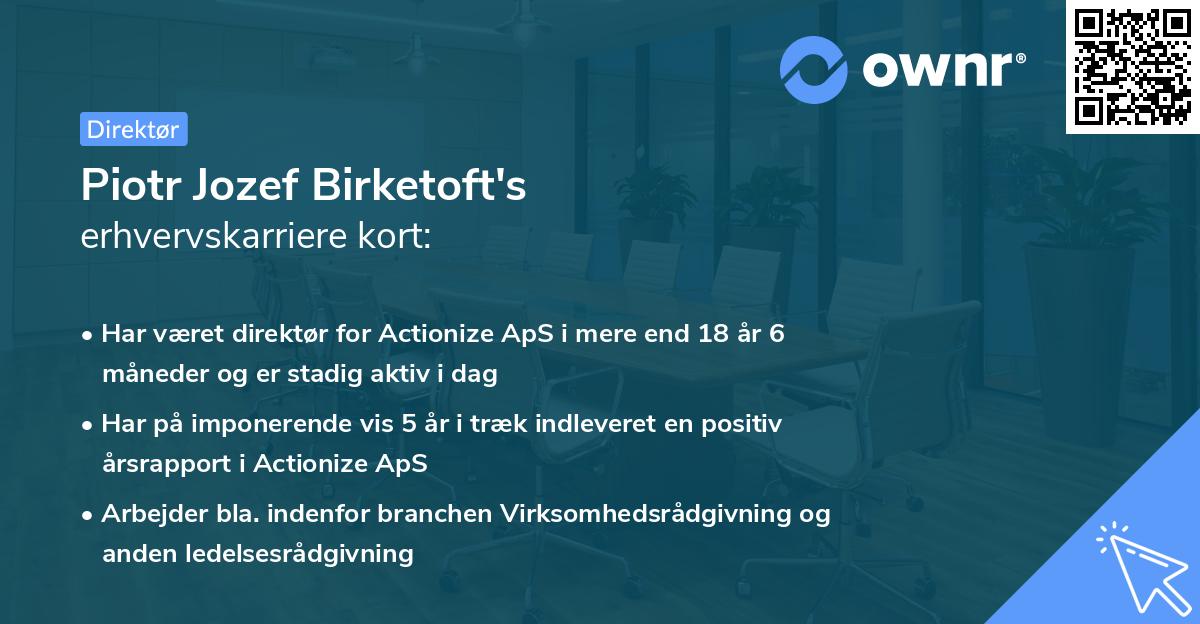 Piotr Jozef Birketoft's erhvervskarriere kort