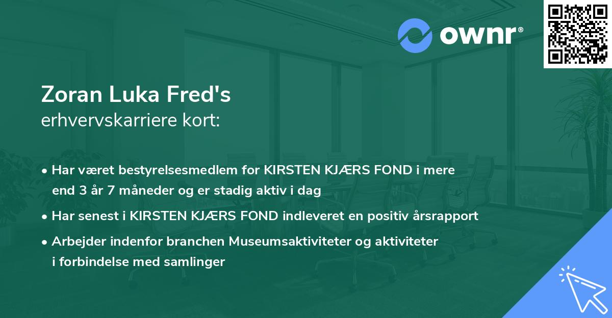 Zoran Luka Fred's erhvervskarriere kort