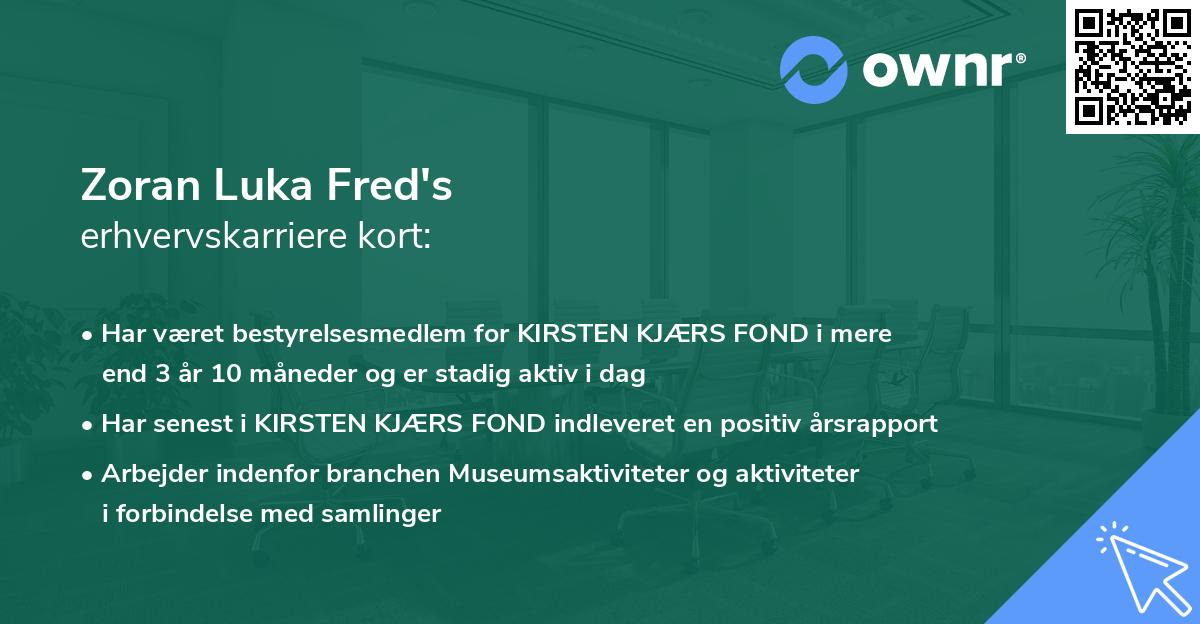 Zoran Luka Fred's erhvervskarriere kort