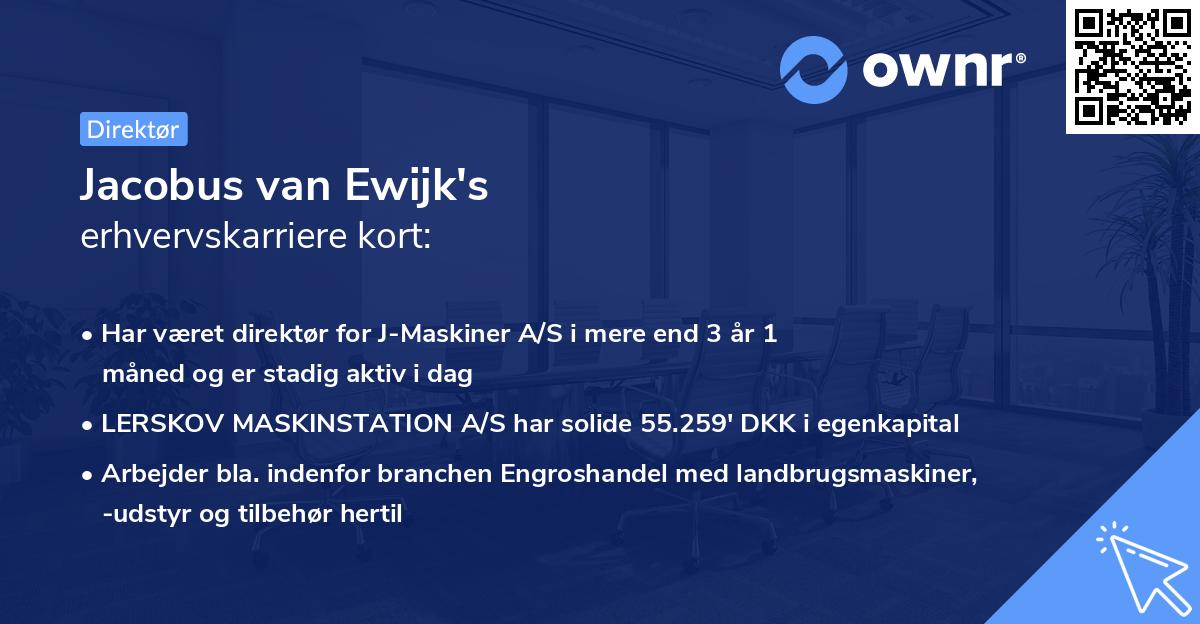 Jacobus van Ewijk's erhvervskarriere kort