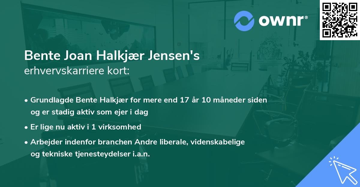 Bente Joan Halkjær Jensen's erhvervskarriere kort