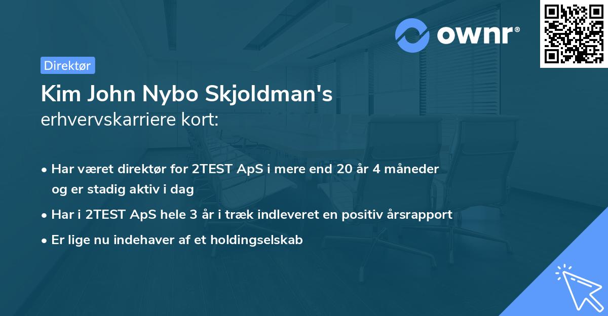 Kim John Nybo Skjoldman's erhvervskarriere kort