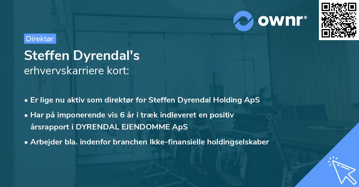 Steffen Dyrendal's erhvervskarriere kort