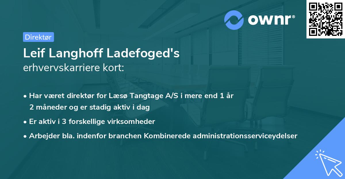 Leif Langhoff Ladefoged's erhvervskarriere kort