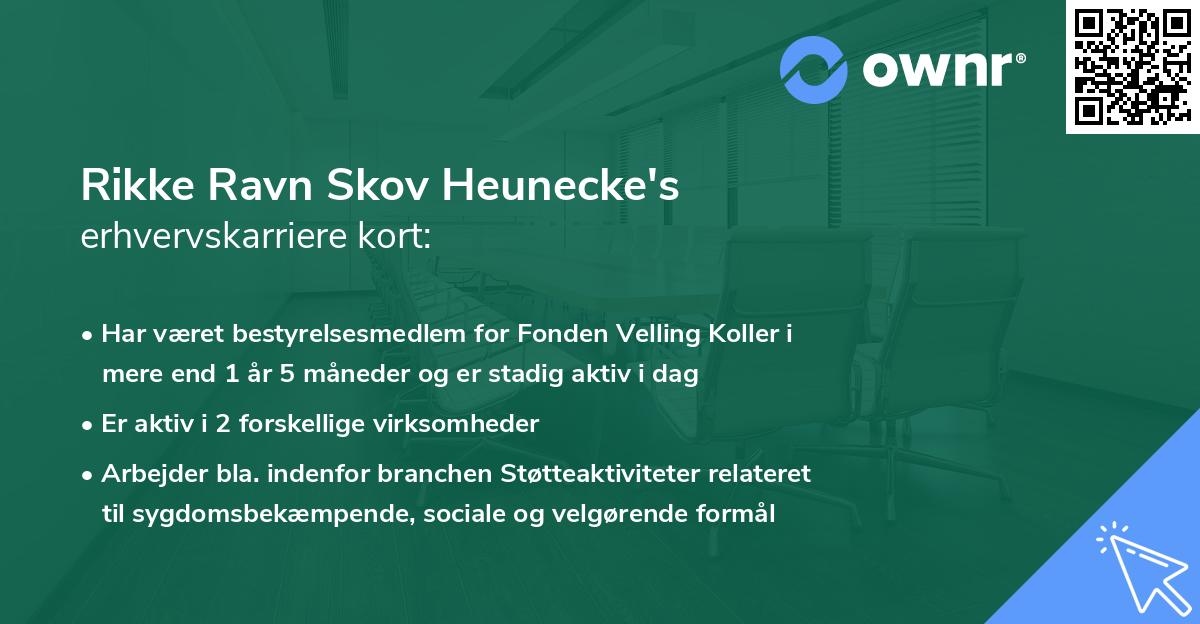 Rikke Ravn Skov Heunecke's erhvervskarriere kort