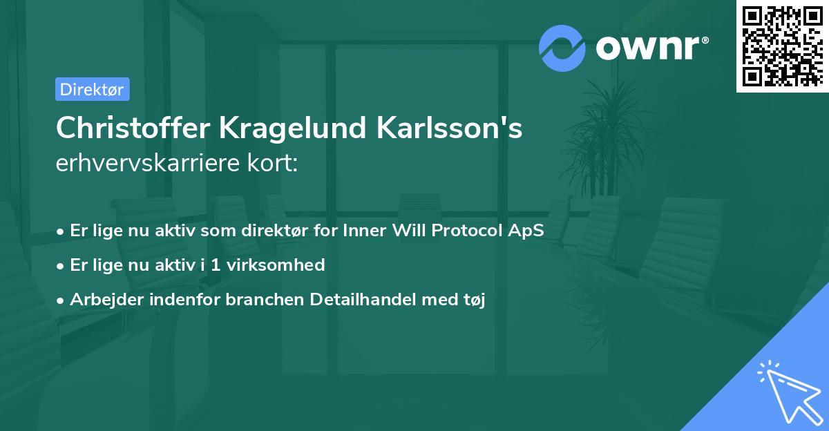 Christoffer Kragelund Karlsson's erhvervskarriere kort