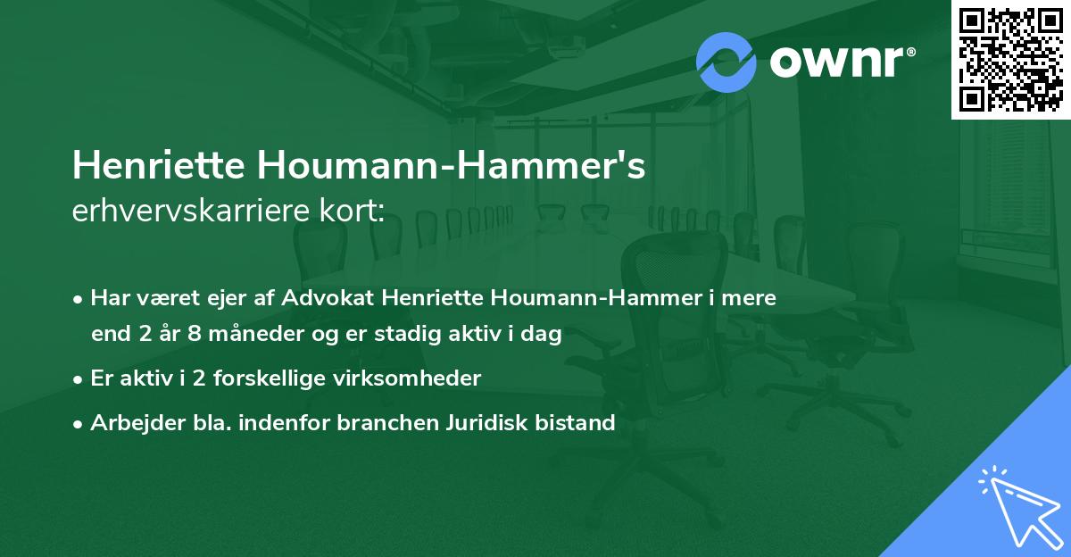 Henriette Houmann-Hammer's erhvervskarriere kort