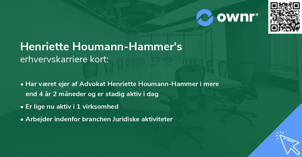 Henriette Houmann-Hammer's erhvervskarriere kort