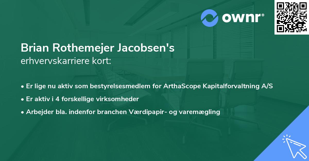 Brian Rothemejer Jacobsen's erhvervskarriere kort