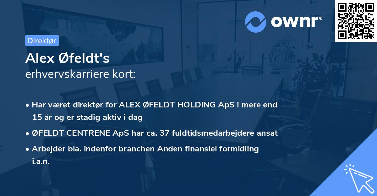 Alex Øfeldt's erhvervskarriere kort