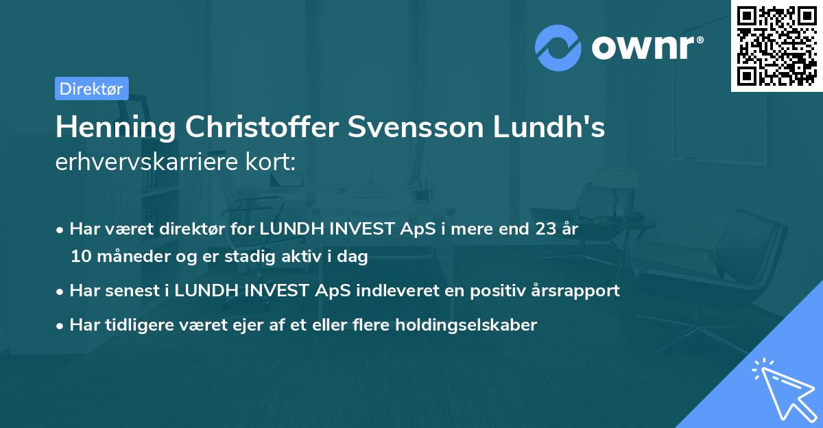 Henning Christoffer Svensson Lundh's erhvervskarriere kort