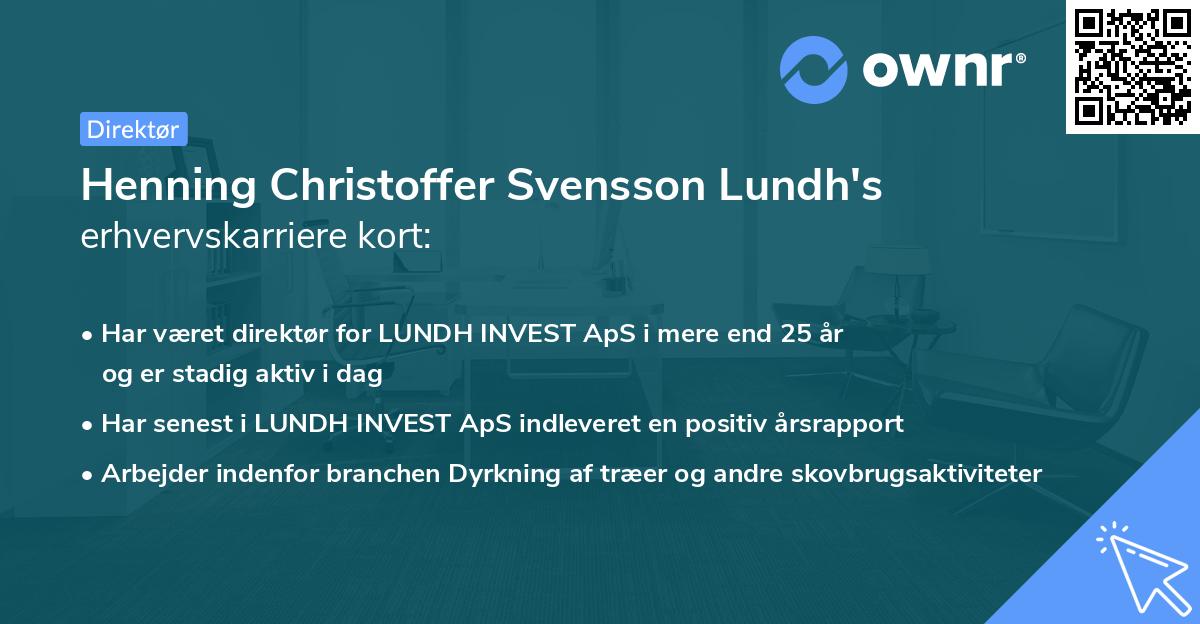 Henning Christoffer Svensson Lundh's erhvervskarriere kort