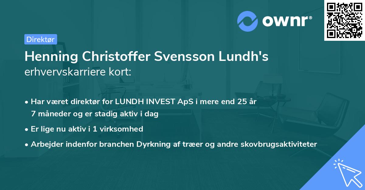Henning Christoffer Svensson Lundh's erhvervskarriere kort