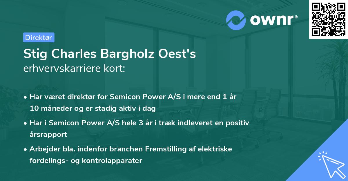 Stig Charles Bargholz Oest's erhvervskarriere kort