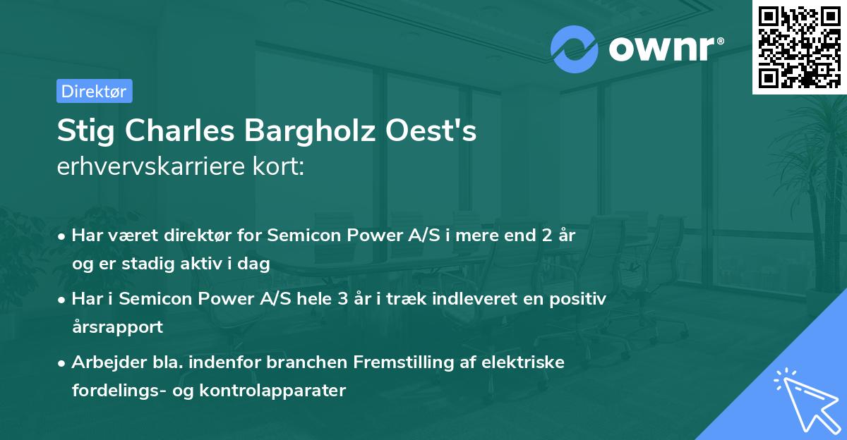 Stig Charles Bargholz Oest's erhvervskarriere kort
