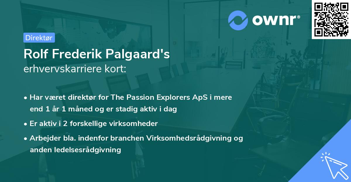 Rolf Frederik Palgaard's erhvervskarriere kort