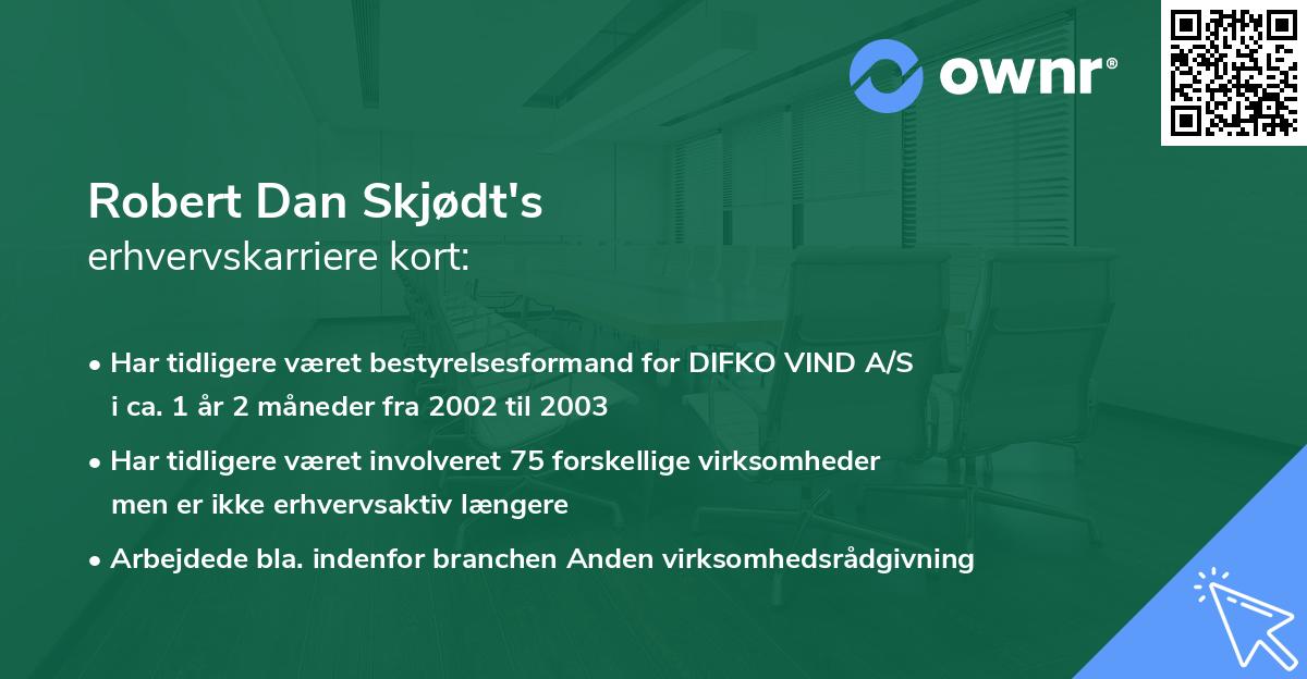 Robert Dan Skjødt's erhvervskarriere kort
