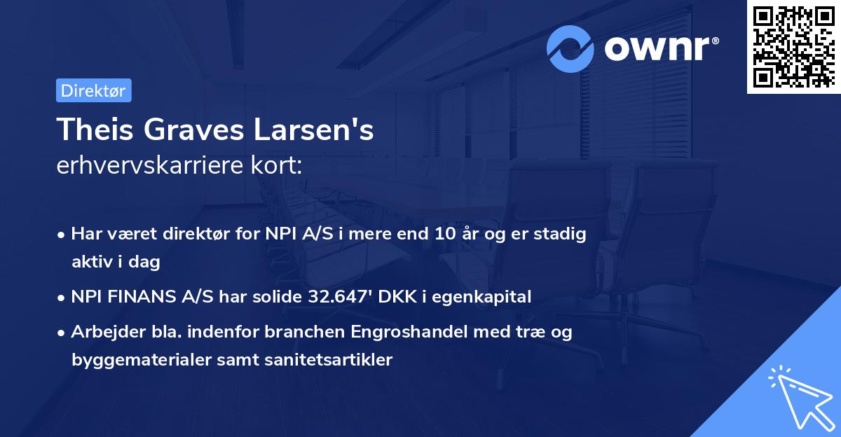 Theis Graves Larsen's erhvervskarriere kort