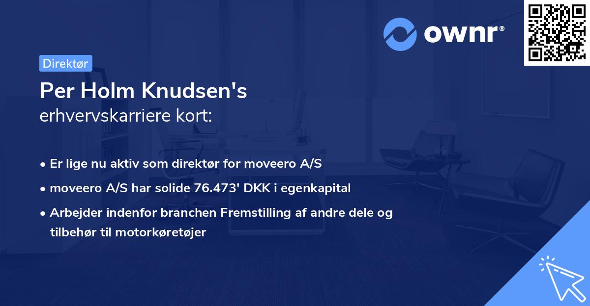 Per Holm Knudsen's erhvervskarriere kort