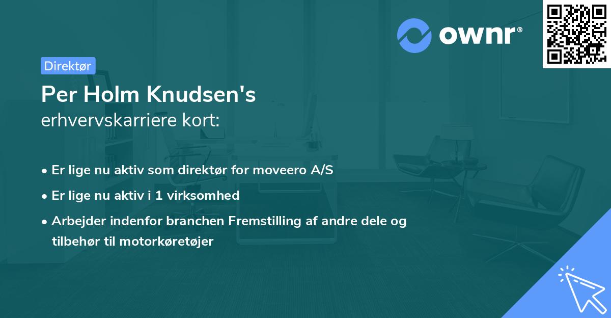 Per Holm Knudsen's erhvervskarriere kort