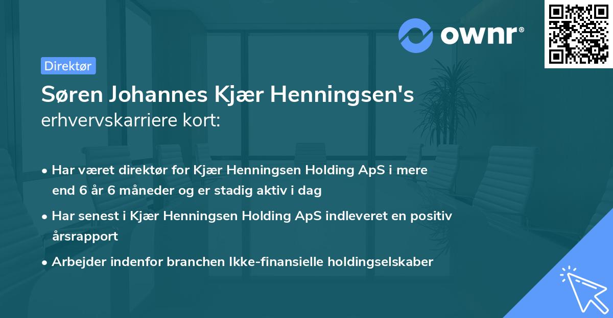 Søren Johannes Kjær Henningsen's erhvervskarriere kort