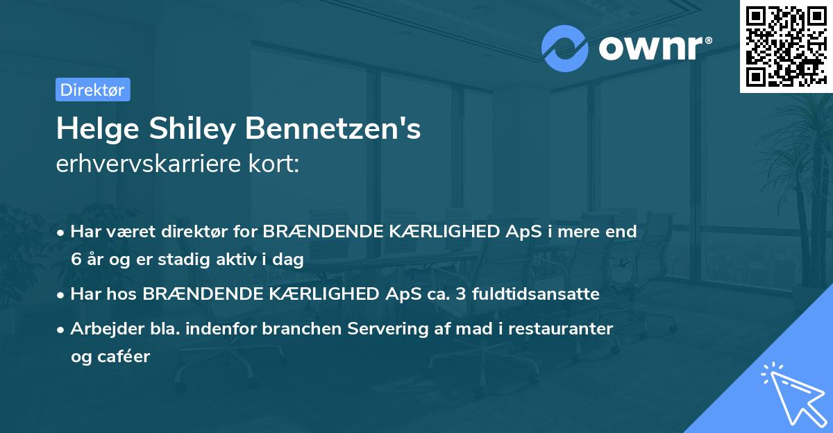 Helge Shiley Bennetzen's erhvervskarriere kort