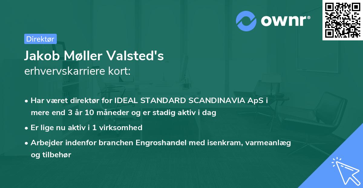 Jakob Møller Valsted's erhvervskarriere kort