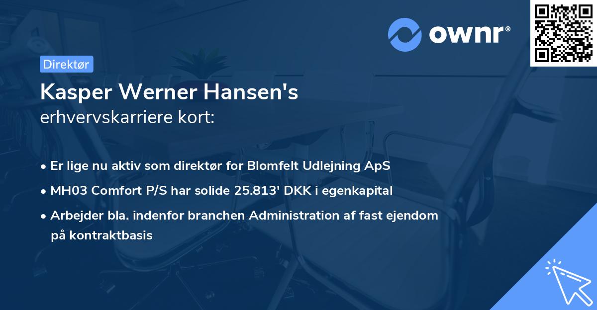 Kasper Werner Hansen's erhvervskarriere kort