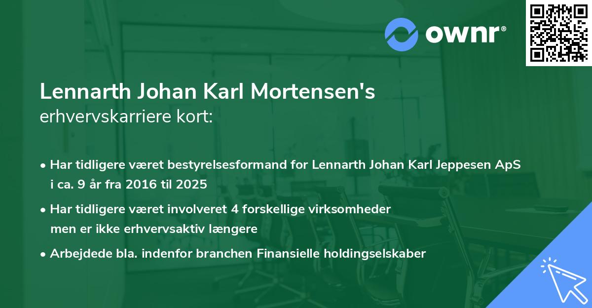 Lennarth Johan Karl Mortensen's erhvervskarriere kort
