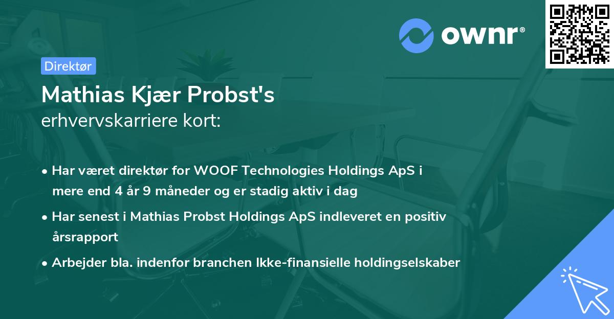 Mathias Kjær Probst's erhvervskarriere kort
